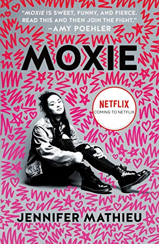 Moxie: A Novel