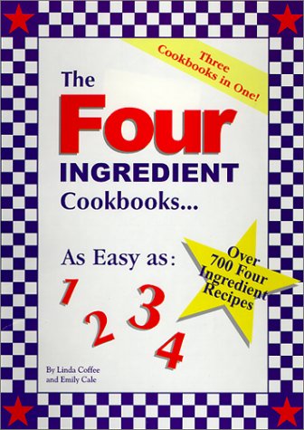 The Four Ingredient Cookbooks-Three Cookbooks in One!