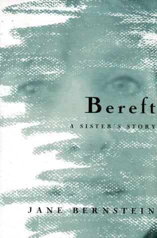 Bereft: A Sister's Story