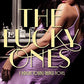 The Lucky Ones: A Bright Young Things Novel