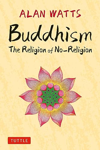 Buddhism: The Religion of No-Religion
