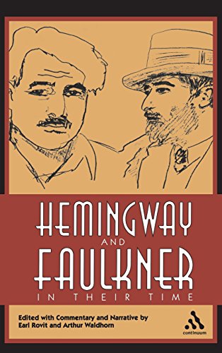 Hemingway and Faulkner in Their Time