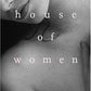 House of Women: A Novel