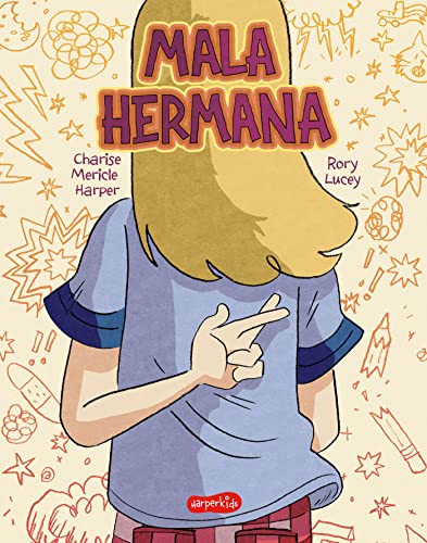 Mala hermana (Bad sister – Spanish Edition)