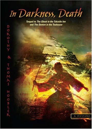 In Darkness, Death (The Samurai Mysteries)