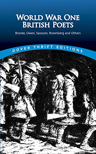 World War One British Poets: Brooke, Owen, Sassoon, Rosenberg and Others (Unabridged)