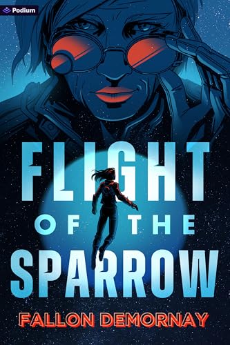 Flight of the Sparrow: An Intergalactic Adventure (Flight of the Sparrow, 1)