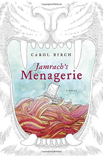 Jamrach's Menagerie: A Novel