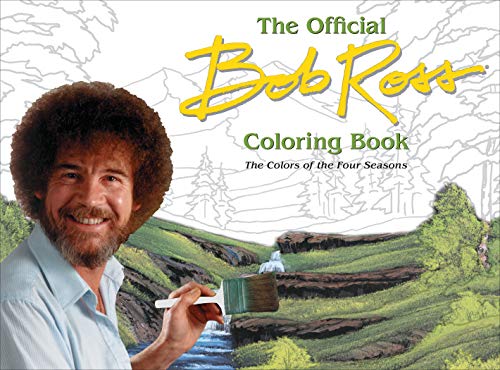 The Official Bob Ross Coloring Book: The Colors of the Four Seasons