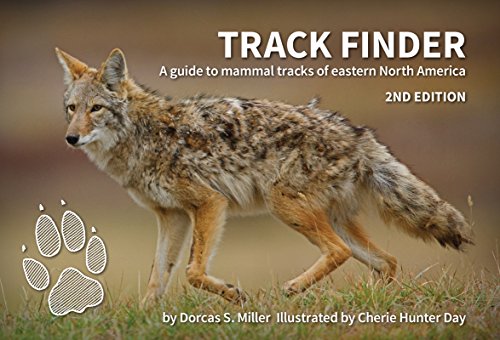 Track Finder: A Guide to Mammal Tracks of Eastern North America (Nature Study Guides)