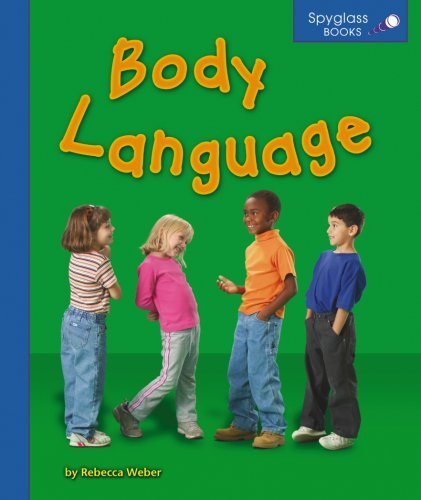 Body Language (Spyglass Books: People & Cultures)
