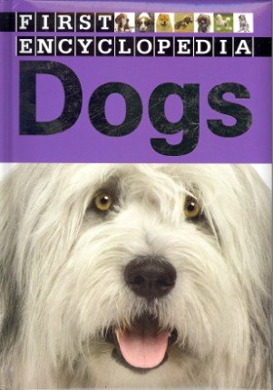 Dogs (First Encyclopedia)