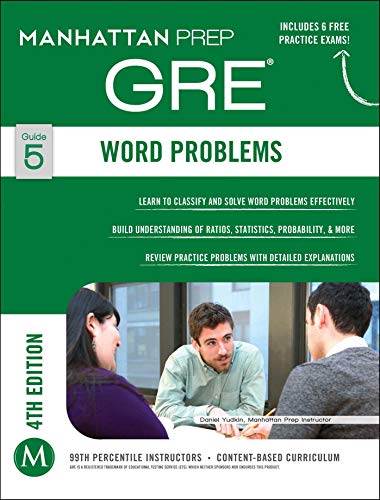 GRE Word Problems (Manhattan Prep GRE Strategy Guides)