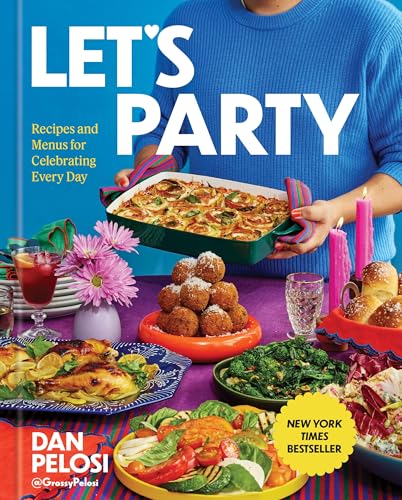 Let's Party: Recipes and Menus for Celebrating Every Day