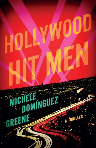 Hollywood Hit Men: A Thriller (Cassidy Clarke)