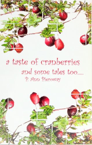 Cookbook - Taste of Cranberries and Some Tales Too...