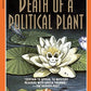 Death of a Political Plant: A Gardening Mystery