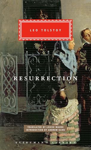 Resurrection: Introduction by Andrew Kahn (Everyman's Library Classics Series)