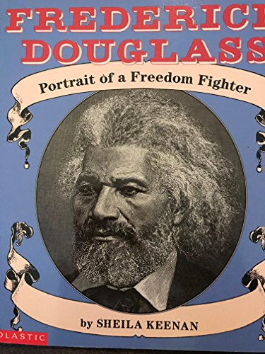 Frederick Douglass: Portrait of a Freedom Fighter