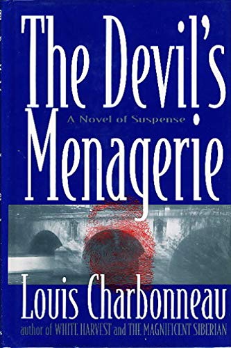 The Devil's Menagerie: A Novel of Suspense