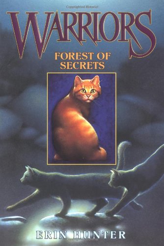 Forest of Secrets (Warriors, Book 3)