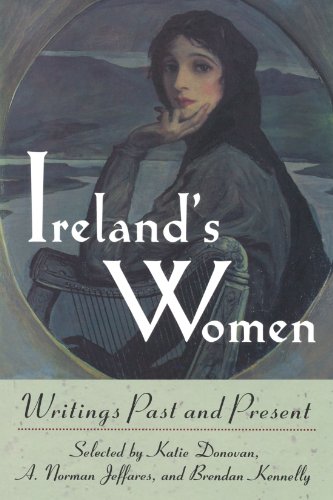 Ireland's Women: Writings Past and Present