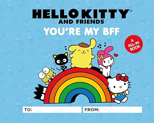 Hello Kitty and Friends: You're My BFF: A Fill-In Book