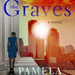 The Graves: A Novel (Abby Endicott Novels, 2)