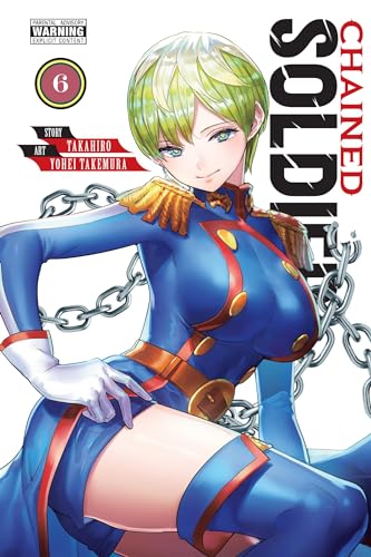 Chained Soldier, Vol. 6 (Chained Soldier, 6)