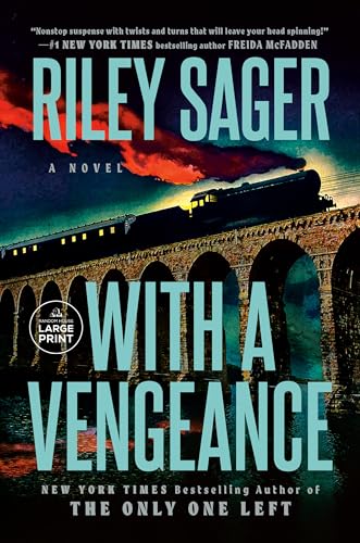 With a Vengeance: A Novel