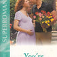 You're My Baby: 9 Months Later (Harlequin Superromance No. 1059)