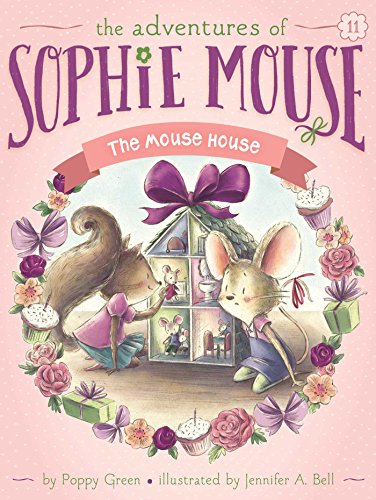The Mouse House (11) (The Adventures of Sophie Mouse)