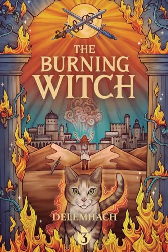 The Burning Witch 3: A Humorous Romantic Fantasy