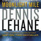 Moonlight Mile: A Kenzie and Gennaro Novel (Patrick Kenzie and Angela Gennaro Series)