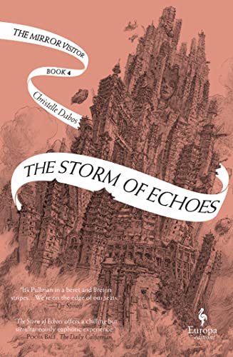 The Storm of Echoes: Book Four of the Mirror Visitor Quartet (The Mirror Visitor Quartet, 4)
