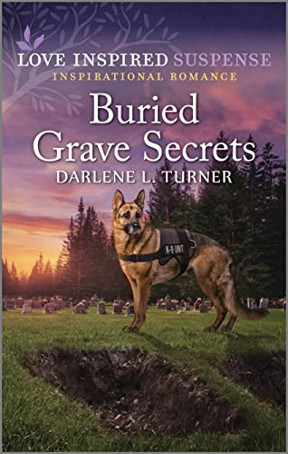 Buried Grave Secrets (Crisis Rescue Team, 4)