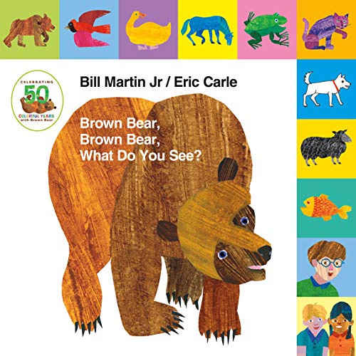 Lift-the-Tab: Brown Bear, Brown Bear, What Do You See? 50th Anniversary Edition (Brown Bear and Friends)