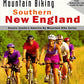 Mountain Biking Southern New England (America by Mountain Bike Series)