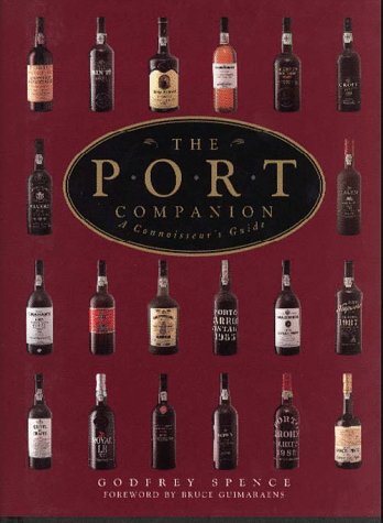 The Port Companion: A Connoisseur's Guide