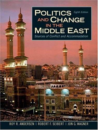 Politics And Change in the Middle East: Sources of Conflict And Accommodation