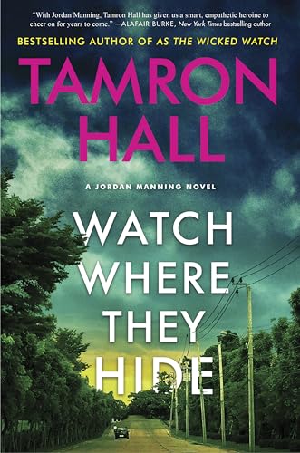 Watch Where They Hide: A Jordan Manning Novel (Jordan Manning series, 2)