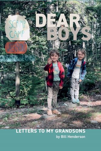 Dear Boys: Letters To My Grandsons
