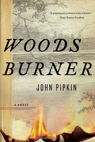 Woodsburner: A Novel