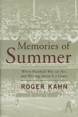 Memories of Summer: When Baseball Was an Art, and Writing About It a Game