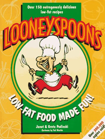 Looneyspoons: Low-Fat Food Made Fun!