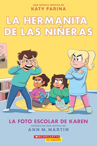 La hermanita de las niñeras #5: La foto escolar de Karen (Karen’s School Picture) (Spanish Edition)