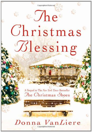 The Christmas Blessing (Christmas Hope Series #2)