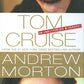 Tom Cruise: An Unauthorized Biography