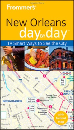 Frommer's New Orleans Day by Day (Frommer's Day by Day - Pocket)