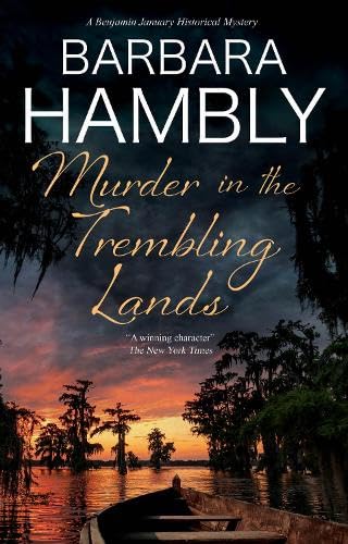 Murder in the Trembling Lands (A Benjamin January historical mystery, 21)
